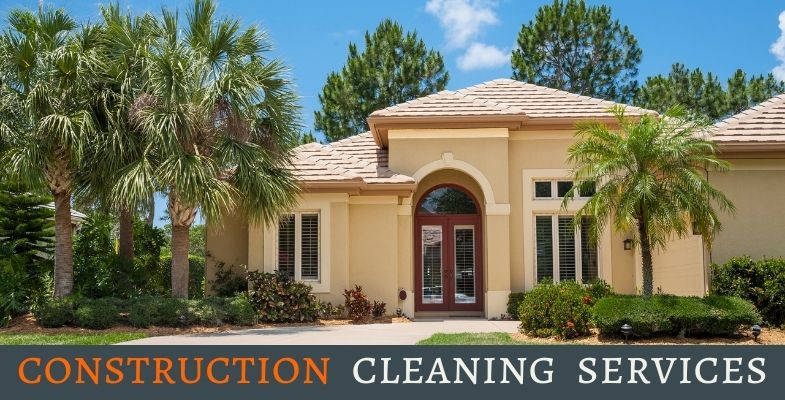 New Construction Cleaning Sarasota